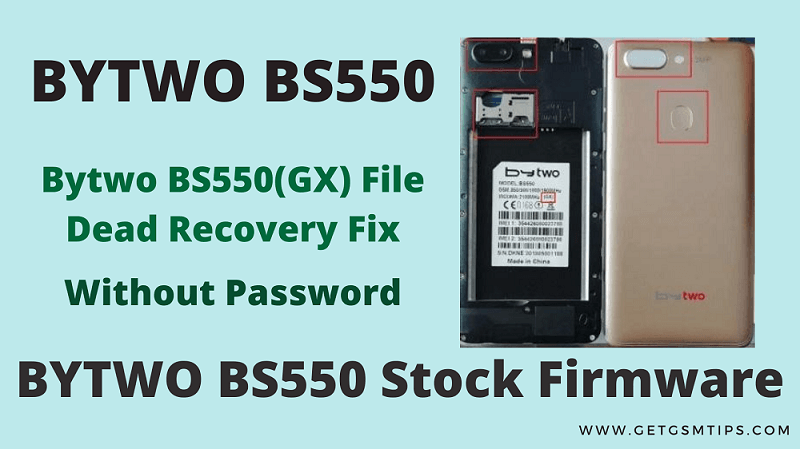 Bytwo BS550 Flash File (GX) MT6580 Dead Recovery Fix