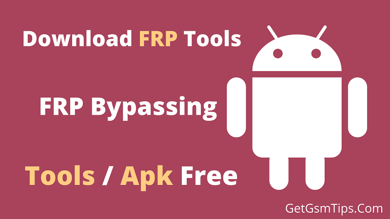 Download FRP Tools Free FRP Bypass APK