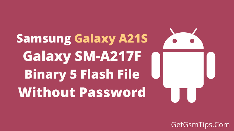 Samsung SM-A217F Firmware