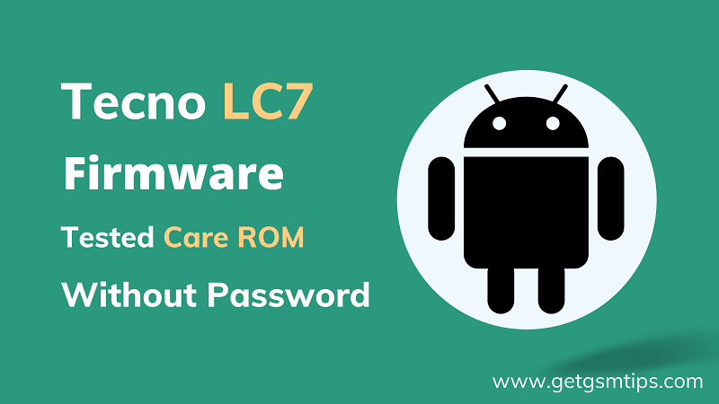 Tecno LC7 Flash File