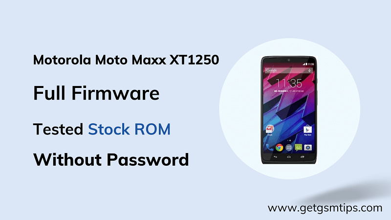 Motorola Moto Maxx XT1250 Firmware