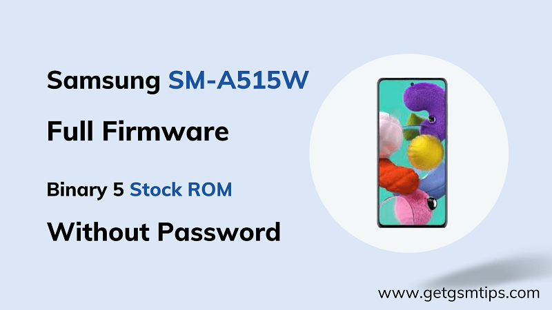 SM-A515W Binary 5 Full Firmware