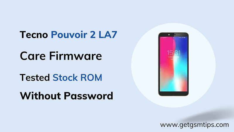Tecno Pouvoir 2 LA7 Flash File