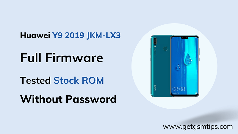 Huawei Y9 2019 JKM-LX3 Firmware