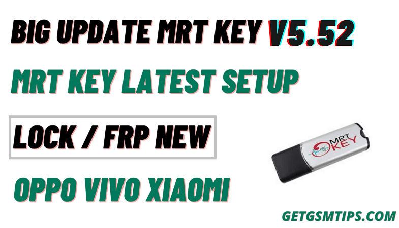 MRT Key V5.52 Latest Setup