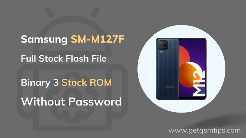 SM-M127F Binary 3 Full Firmware