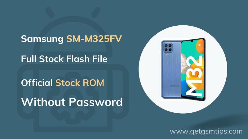 Samsung SM-M325FV Flash File