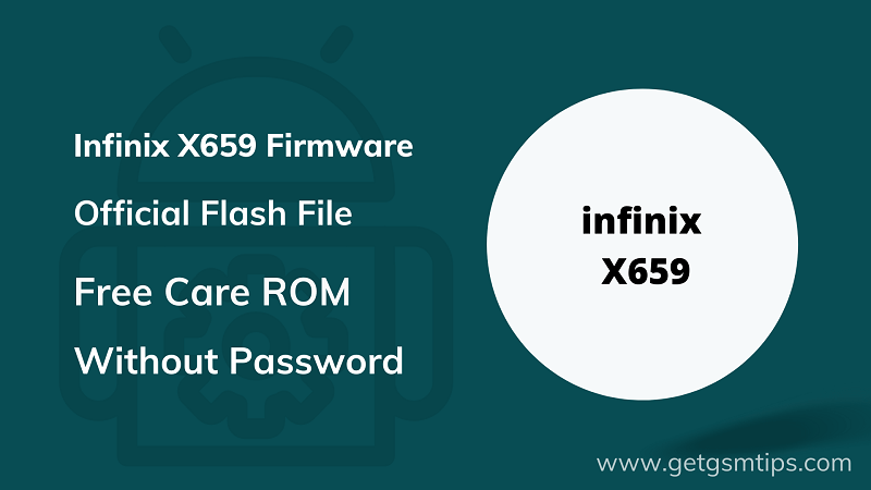 Infinix X659 Flash File