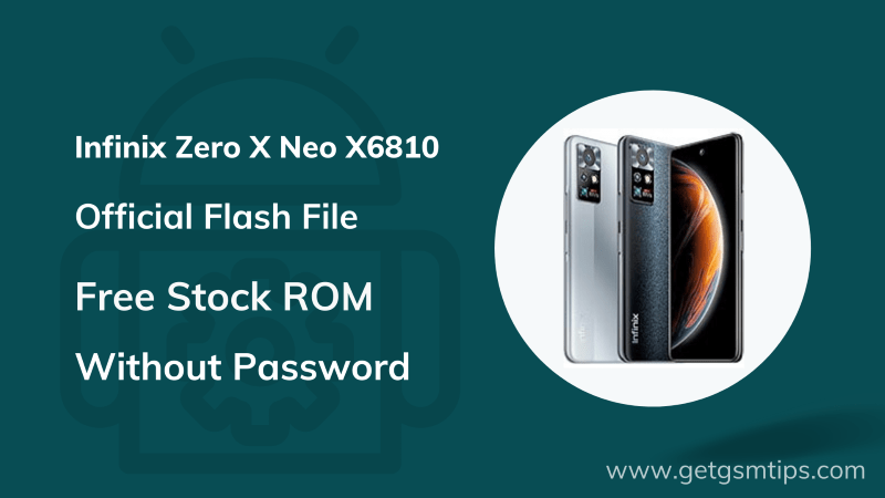 Infinix Zero X Neo X6810 Flash File