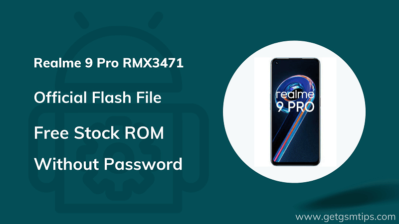 Realme 9 Pro RMX3471 Firmware