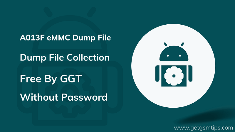 Samsung A013F eMMC Dump File