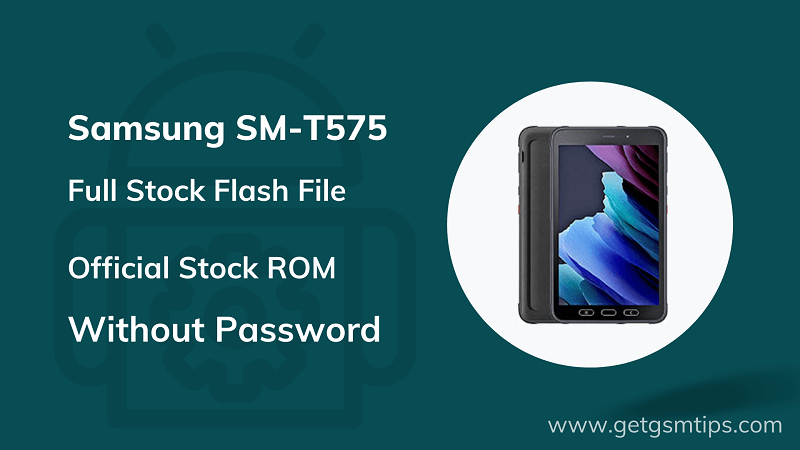 Samsung SM-T575 Firmware