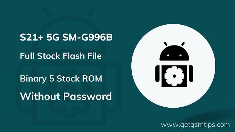 SM-G996B Binary 5 Full Firmware