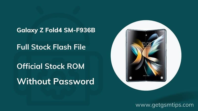 Samsung SM-F936B Firmware